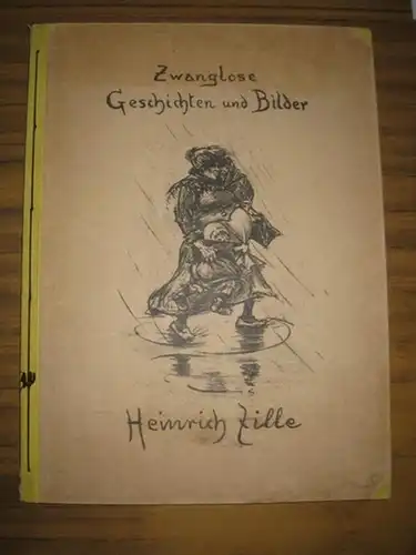 Zwanglose Geschichten und Bilder. (= Die Neuen Bilderbücher, II. Folge)