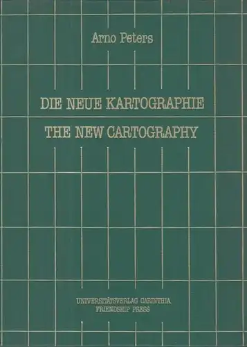 Peters, Arno: Die neue Kartographie / The new cartography. 
