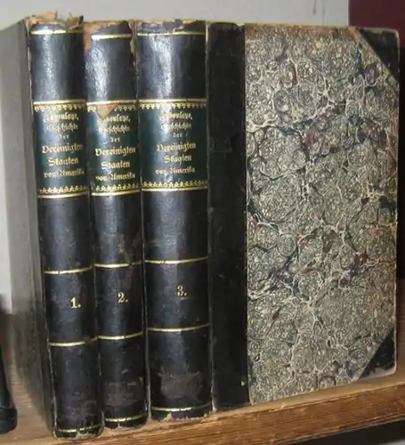 Laboulaye, Eduard. - mit einem Vorwort von J. C. Bluntschli: Geschichte der Vereinigten Staaten von Amerika. Komplett in 3 Bänden. - 1) Die Colonieen vor der Revolution / 2) Der Kampf und die Unabhängigkeit / 3) Die Verfassung der Vereinigten Staaten. 