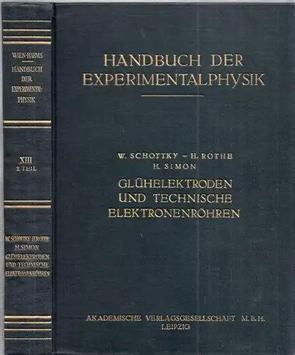 Schottky, W. -H. Rothe, H. Simon / W. Wien, F. Harms, H. Lenz (Hrsg.): Handbuch der Experimentalphysik. Band 13, 2. Teil mit 3 Teilen in...