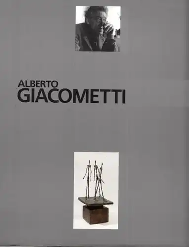 Giacometti, Alberto: Alberto Giacometti - sculptures - peintures - dessins. 30 novembre 1991 - 15 mars 1992. 