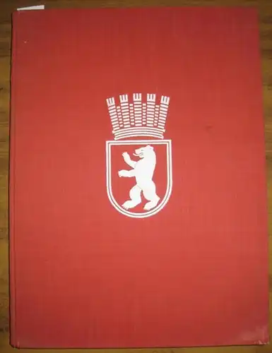 Werner Rades, E. F. / Walter Rummert / Max Arendt / Otto Friedrich Gandert / Gerhard Petrick / Roland Rainer (Kartenentwürfe) / Julius Lippert: Reichshauptstadt.. 