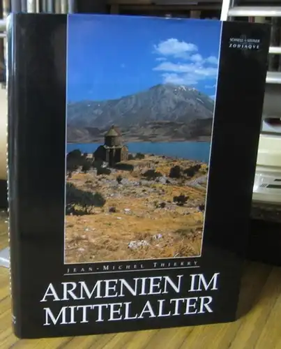 Thierry, Jean-Michel: Armenien im Mittelalter. 