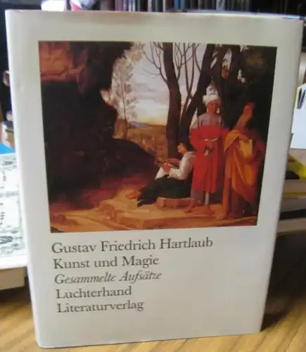 Hartlaub Gustav Friedrich. -  herausgegeben von Norbert Miller: Gustav Friedrich Hartlaub. Kunst und Magie. Gesammelte Aufsätze ( = Veröffentlichungen der Deutschen Akademie für Sprache und Dichtung, Darmstadt, No. 65 ). 