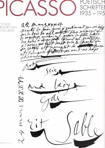 Picasso, Pablo - Marie-Laure Bernadac, Christine Piot (Bearb.): Picasso - Die poetischen Schriften 1935 - 1959. Französische Originalausgabe. 