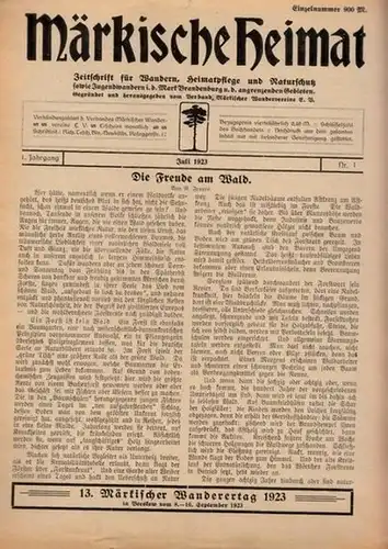 Märkische Heimat. - Tesch, Rich. (Schriftleitung): Märkische Heimat - 1. Jahrgang Juli 1923, Nr. 1.  Zeitschrift für Wandern, Heimatpflege und Naturschutz sowie Jugendwandern i...