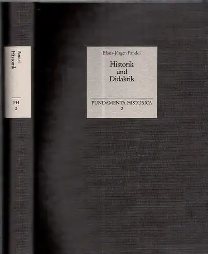 Pandel, Hans Jürgen   Georg G. Iggers, Peter Hanns Reill u.a. (Hrsg.): Historik und Didaktik   Das Problem der Distribution historiographisch erzeugten Wissens.. 