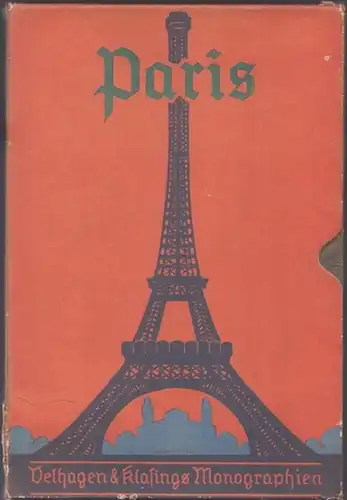 Paris.- Karl Toth / Ernst Ambrosius (Hrsg.): Paris - (= Monographien zur Erdkunde, Band 45). 