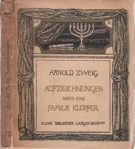 Zweig, Arnold: Aufzeichnungen über eine Familie Klopfer UND Das Kind - Zwei Erzählungen (= Kleine Bibliothek Langen, Band 110). 
