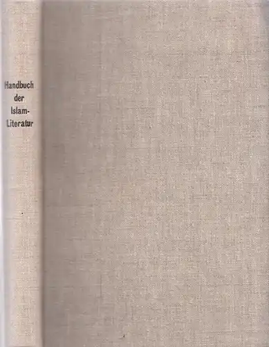 Pfannmüller, D. Gustav: Handbuch der islam-Literatur.
