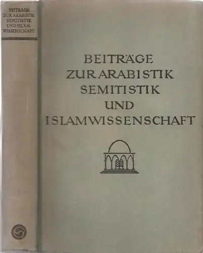 Hartmann, Richard   Helmuth Scheel (Hrsg.) / Carl Brockelmann, Maria Höfner, Gotthard Jäschke u.a: Beiträge zur Arabistik, Semitistik uns Islamwissenschaft. (= Deutsche Orientforschung) U.a..