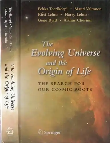 The Evolving Universe and the Origin of Life. The search for Our Cosmic Roots