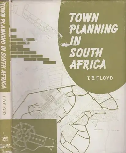 Floyd, T.B: Town planning in South Africa. 