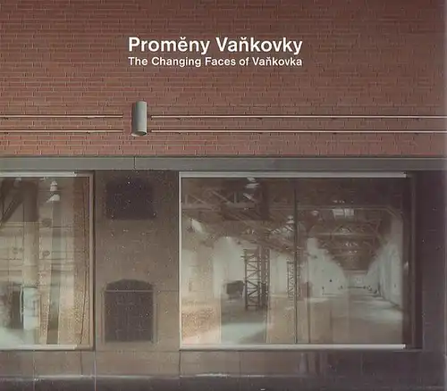 Vankovka. - Milena Flodrova / Libor Teply: The Changing Faces of Vankovka-Promeny Vankovky. 