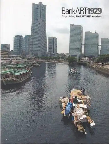 BankArt1929: BankArt 1929 : City Living BankArt1929's Activities. 