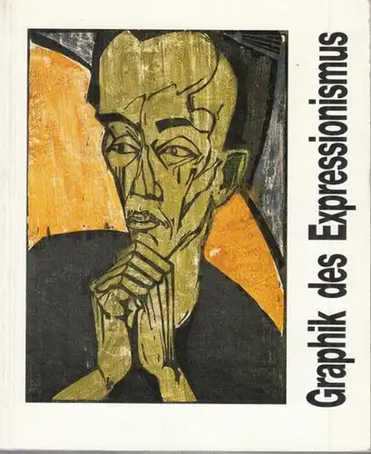 Graphik des Expressionismus. Eine Ausstellung aus dem Wilhelm - Hack - Museum, Ludwigshafen am Rhein. Von Kirchner über Hofer, Kokoschka, Pechstein, Müller, Nolde bis Campendonk, alles deutsche Expressionisten