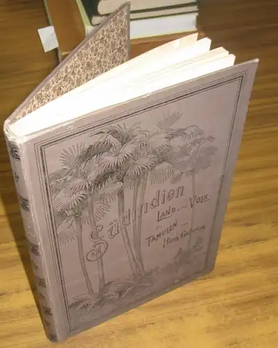 Gehring, Hans: Süd-Indien. Land und Volk der Tamulen. Mit 91 Illustrationen und 1 Karte. 