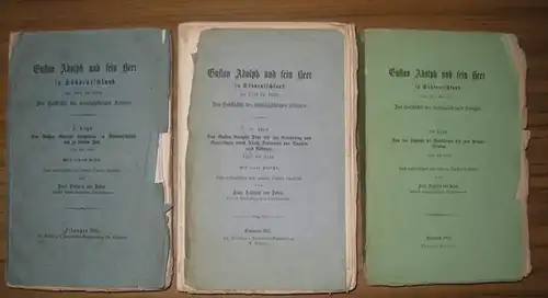 Soden, Franz Freiherrn von; fürstlich Schwarzburgischem Oberstlieutenant: Gustav Adolph und sein Heer in Süddeutschland von 1631 1635. Zur Geschichte des dreißigjährigen Krieges. Komplett in drei.. 