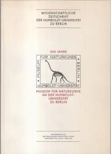 Museum für Naturkunde an der Humboldt Universität zu Berlin.   herausgegeben vom Rektor Karl Heinz Wirzberger.   Beiträge: Günter Hoppe / Hans Grimm.. 