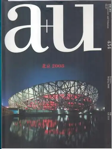 a + u. - Architecture and urbanism. - Beijing: a + u. - Architecture and urbanism. 2008, 08 : 07, 454. - From the contens: Beijing 2008. 