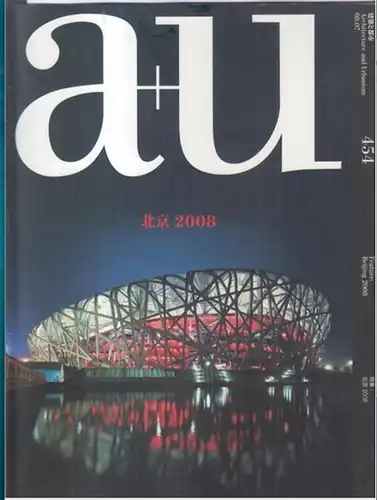 a + u. - Architecture and urbanism. - Beijing: a + u. - Architecture and urbanism. 2008, 08 : 07, 454. - From the contens: Beijing 2008.