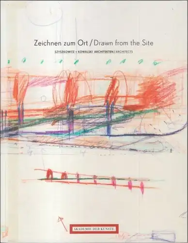 Szyszkowitz + Kowalski Architekten / architects. - Texte/texts: Klaus Staeck, Frank R. Werner, Eva-Maria Barkhofen: Zeichnen zum Ort / Drawn drom the site. - Anläßlich der Archiveröffnung und Ausstellung 2010. 