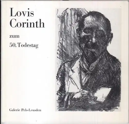 Corinth, Lovis. - Galerie Pels-Leusden: Lovis Corinth zum 50. Todestag. - Aquarelle, Handzeichnungen und Grafik. - Ausstellung 1975, Galerie Pels-Leusden, Berlin. 