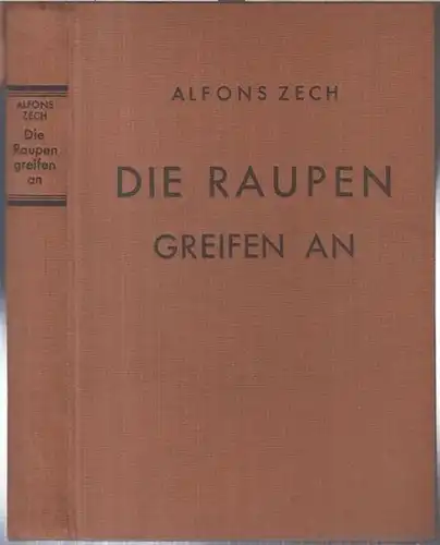 Zech, Alfons: Die 'Raupen' greifen an. Kriminalroman. 
