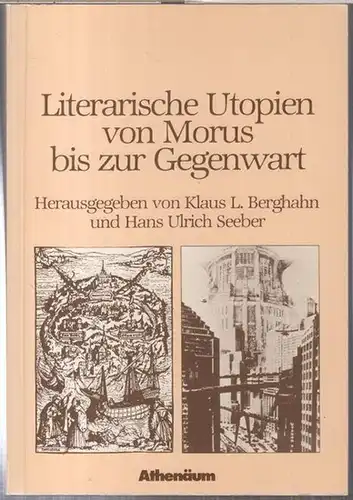 Berghahn, Klaus L. / Seeber, Hans Ulrich ( Herausgeber ): Literarische Utopien von Morus bis zur Gegenwart. - Aus dem Inhalt: W. Steinmetz - Utopie oder Staatsplanung ? James Harringtons 'Oceana' ( 1656 ) / E. Schwarz: B. F. Skinner - Walden Two ( 1948 ) 