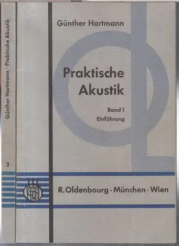 Hartmann, Günther: Praktische Akustik. Bände 1 und 2: Einführung / Raum- und Bauakustik. 