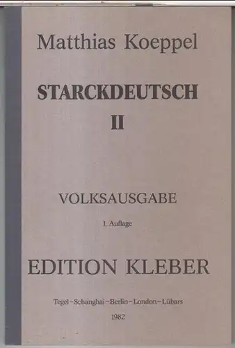 Koeppel, Matthias: Starckdeutsch II. - Volksausgabe. 