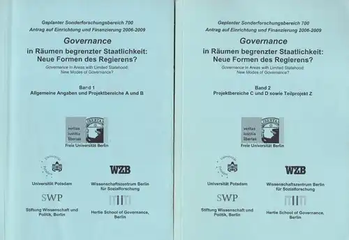 Governance.   SFB 700.   FU Berlin u. a: Bände 1 und 2: Governance in Räumen begrenzter Staatlichkeit: Neue Formen des Regierens ?.. 