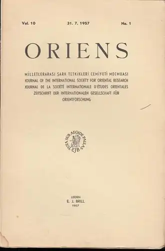 Oriens. - Rahmeti Arat / W. Eberhard / H. Güterbock / M. Fuad Köprülü / H. Ringgren/ R. Sellheim / H. Ritter (Hrsg.). - Andreas...