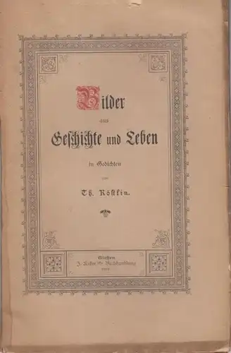 Bilder aus Geschichte und Leben in Gedichten