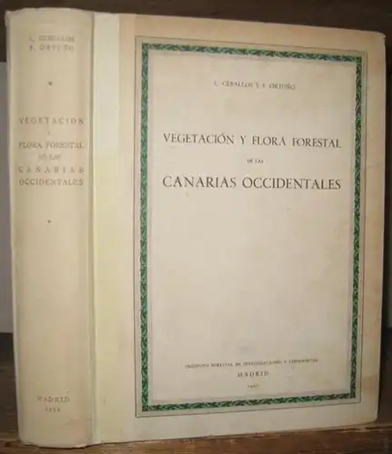 Ceballos, Luis / Ortuno, Francisco: Estudio sobre la vegetacion y la flora forestal de las Canarias Occidentales. 