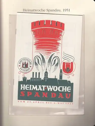 BerlinArchiv herausgegeben von Hans Werner Klünner und Helmut Börsch Supan.   Andreas Hoffmann: Heimatwoche Spandau vom 29. April  bis 6. Mai 1951. Programmheft..