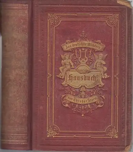 Hausbuch.   Theodor Storm: Hausbuch aus deutschen Dichtern seit Claudius. Eine kritische Anthologie von Theodor Storm.   Enthalten sind Werke von Clemens Brentano..