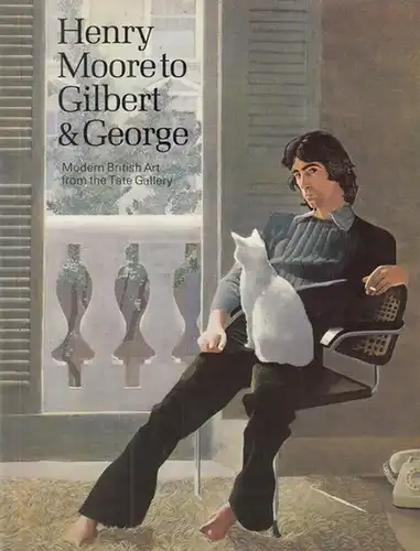 Tate Gallery. - Henry Moore and others. - Foreowrd: Norman Reid / Suzanne Bertouille: Henry Moore to Gilbert & George. Modern British art from the Tate Gallery. - Palais des Beaux-Arts, Brussels 1973. 