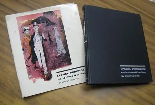 Feininger, Lyonel. - by Ernst Scheyer: Lyonel Feininger - caricature & fantasy. - Signed by the author / Vom Autor signiert !. 