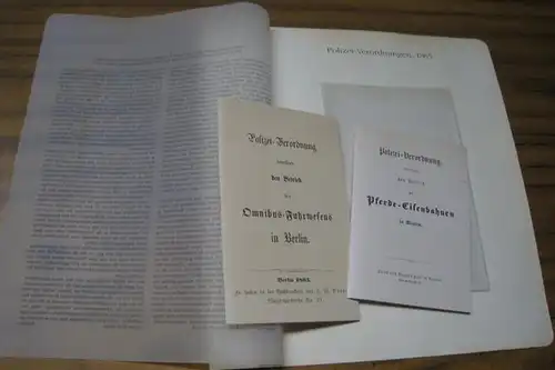 BerlinArchiv herausgegeben von Hans-Werner Klünner und Helmut Börsch-Supan: Polizei-Verordnungen, 1865, betreffend den Betrieb des Omnibus-Fuhrwesens / den Betrieb der Pferde-Eisenbahnen in Berlin ( = Lieferung...