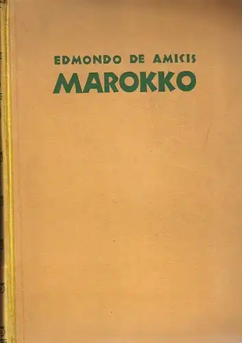 Amicis, Edmondo de: Marokko. 