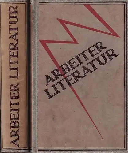 Arbeiterliteratur: Arbeiter Literatur Jahrgang I komplett mit Nr. 1   12 und Sonderheft: Die Erste Internationale 28.9.1864   28.9.1924 (alles Erschienene). Aus dem.. 