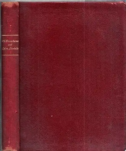 Brentano, Clemens - Edward von Steinle / Alexander von Bernus, Alfons M. von Steinle (Hrsg.): Dichtungen und Bilder. 