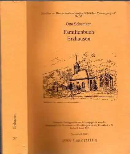 Schumann, Otto - Zentralstelle für Personen- und Familiengeschichte, Franfurt a.M. (Hrsg.): Familienbuch Erzhausen (= Schriften der Hessischen familiengeschichtlichen Vereinigung e.V., Nr. 37 sowie Deutsche Ortsippenbücher, Reihe B, Band 282). 