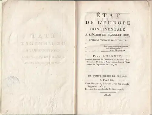 Napoleon I. Bonaparte. - Bonnet, J. E[sprit, Abbe]: État de l'Europe Continentale a l'Égard de l'Angleterre, après la Victoire d'Austerlitz. 