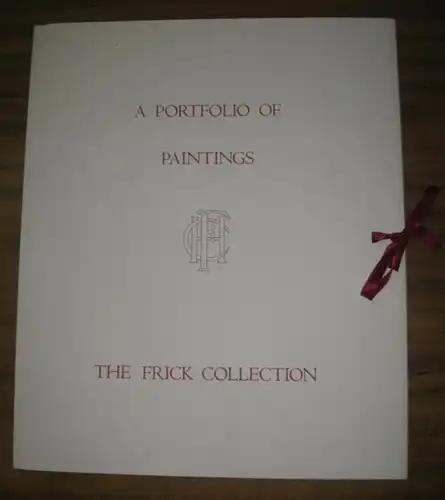 Frick Collection - Joseph Focarino, Sheila Franklin (Ed.): A Portfolio of Paintings - The Frick Collection. 