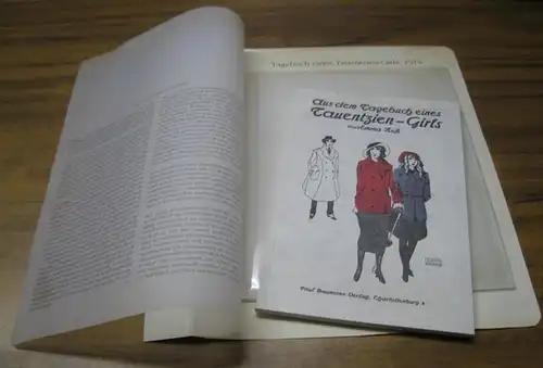 BerlinArchiv, herausgegeben von Hans-Werner Klünner und Helmut Börsch-Supan. - Nuß, Emma: Aus dem Tagebuch eines Tauentzien-Girls, 1914 ( = Lieferung  BE 01303) aus Berlin-Archiv. - Faksimile. 