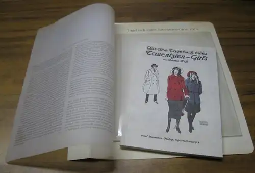 BerlinArchiv, herausgegeben von Hans-Werner Klünner und Helmut Börsch-Supan. - Nuß, Emma: Aus dem Tagebuch eines Tauentzien-Girls, 1914 ( = Lieferung  BE 01303) aus Berlin-Archiv. - Faksimile.