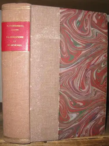 Robespierre, Charlotte. - Hector Fleischmann: Charlotte Robespierre et ses memoires.