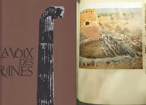 Macaulay, Rose: La voix des ruines. Texte choisi et presente par Constance Babington Smith, photographies de Roloff Beny. Trad. en francais par Marie Tadie. Introd. a l'edition franc. par Jean-Yves Tadie. 